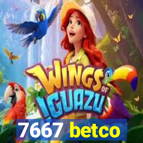 7667 betco